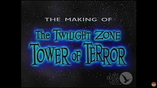 The Making of the Twilight Zone Tower of Terror - 1994 Restored VHS