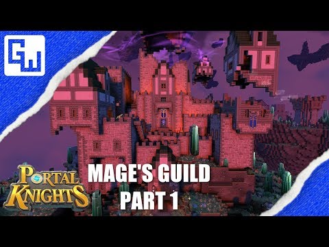 Mage's Guild Part 1 - ELVES ROGUES, RIFTS! - Portal Knights 1.6.1