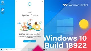 Windows 10 Build 18922 - Brand New Cortana Experience, Ink Workspace + MORE