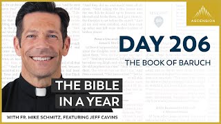 Day 206: The Book of Baruch — The Bible in a Year (with Fr. Mike Schmitz)
