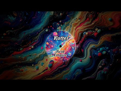 Kutter - Acid Empire (Visualiser)