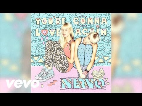 NERVO - You're Gonna Love Again (Audio)