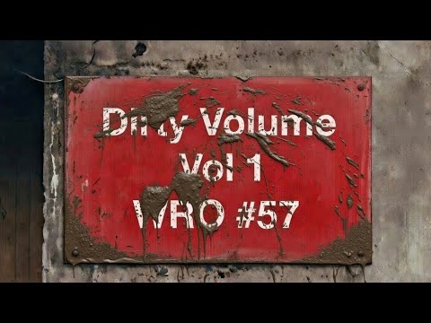 WRO #57 Dirty Volume, Why I Stopped Using Volume, Vol. One