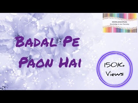 Badal Pe Paon Hai | Chak De India | 