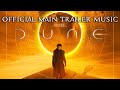 DUNE - Official Main Trailer Music Song (FULL VERSION) | Trailer 2 Main Theme - Hans Zimmer