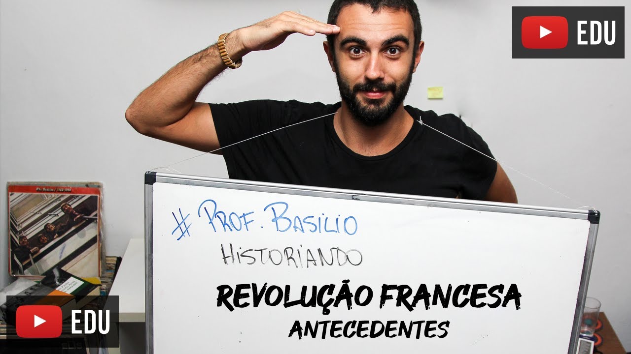 Revolução Francesa - Antecedentes (vídeo-aula)
