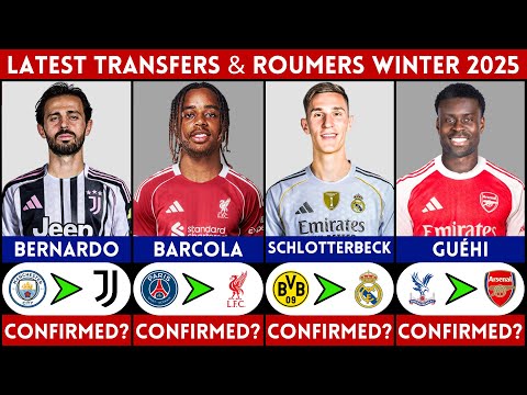 🚨 LATEST CONFIRMED TRANSFER NEWS AND RUMOURS WINTER 2026 | BARCOLA, BERNARDO, GUEHI, SCHLOTTERBECK..