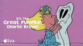 It’s the Great Pumpkin, Charlie Brown — Ghost Costumes | Apple TV+