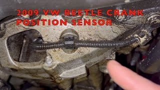 How To Replace Crankshaft Position Sensor on 2009 VW Beetle