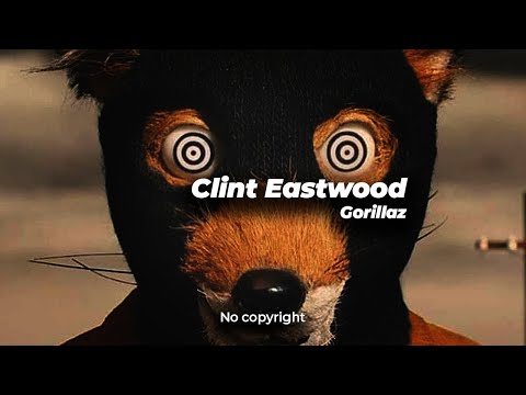 GORILLAZ - Clint Eastwood 🎵 [NO COPYRIGHT REMIX]