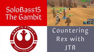 Countering the 501st with JTR