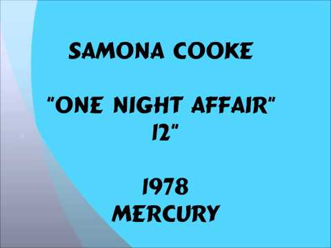 Samona Cooke - One Night Affair [12