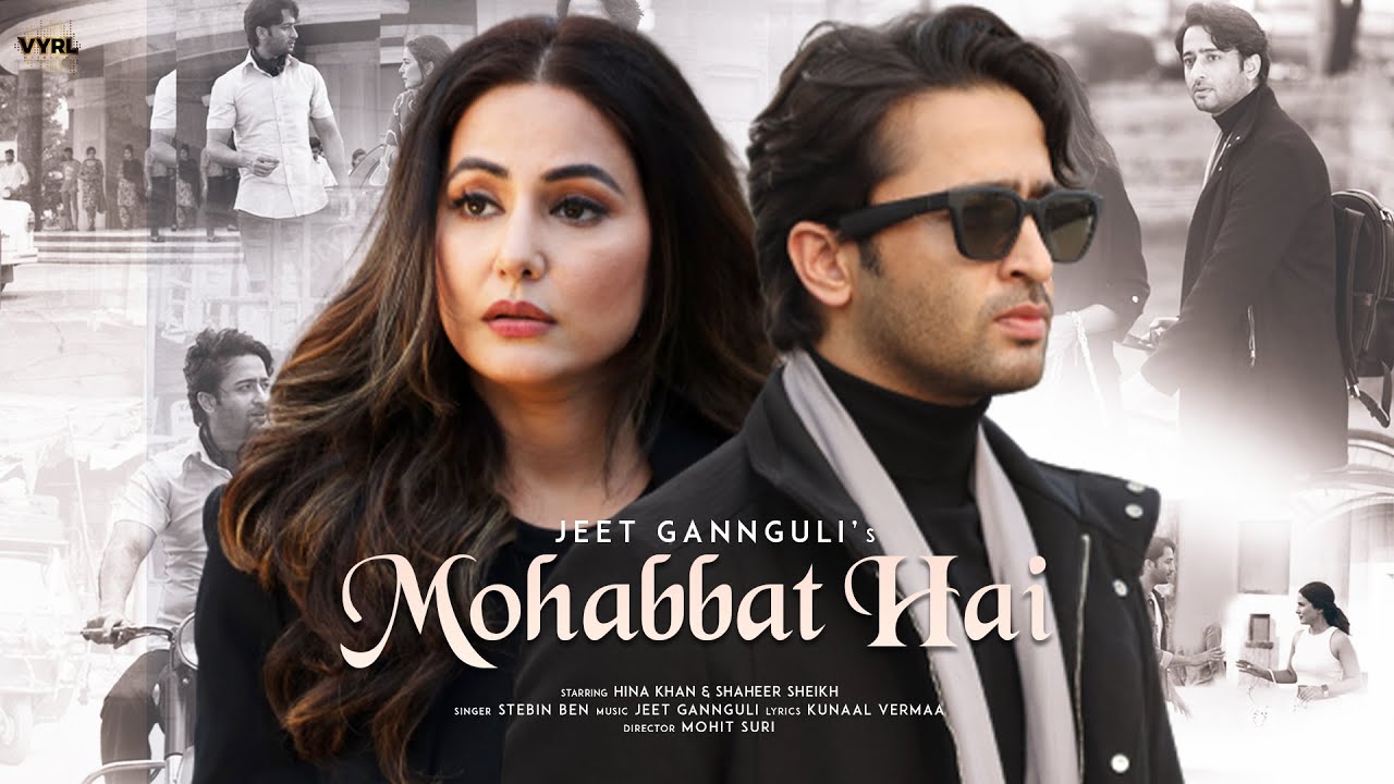 Mohabbat Hai Lyrics - Stebin Ben