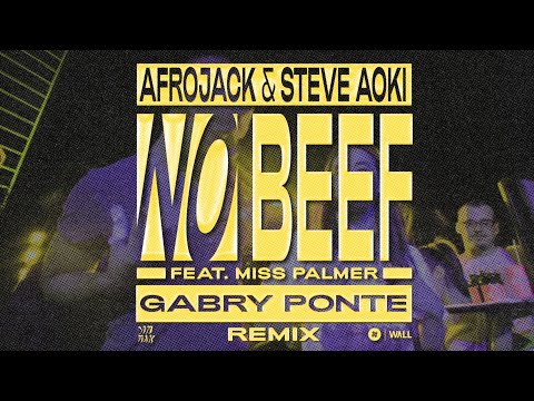 Afrojack & Steve Aoki ft Miss Palmer - No Beef (Gabry Ponte Remix)