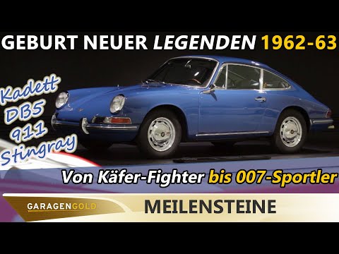 Meilensteine - 1962 - 1963 - Geburt neuer Legenden von Käfer-Fighter bis 007-Sportler | Garagengold