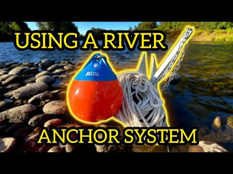 Setting Up Your River Anchor System | Columbia River Anchoring Setup