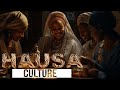 The Hausa: A Fascinating Culture with a Rich History