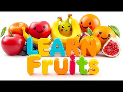 Learn Fruits for Kids | Fun Fruit Names & Colors | VEEKSHITH FUN LEARNING (VFL)