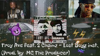 Lost Boyz instrumental (Troy Ave ft. 2 Chainz)