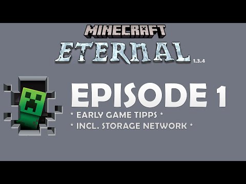 MINECRAFT ETERNAL Episode 1 - early game tipps und simple storage network
