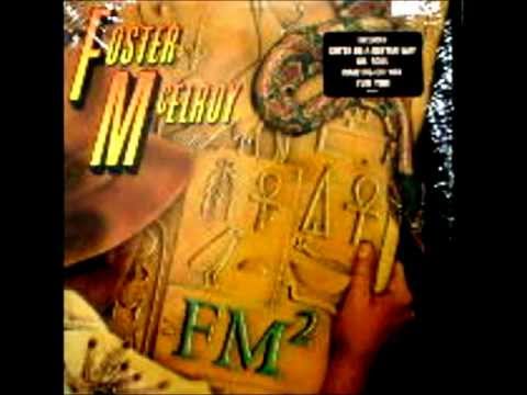 Foster & McElroy - Dr. Soul (featuring MC Lyte) (extended version)