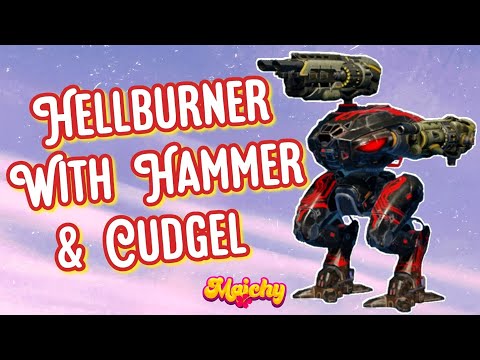 War Robots – Hellburner With Hammer And Cudgel – A Girl Is Trying Her Best 🥺 WR Gameplay