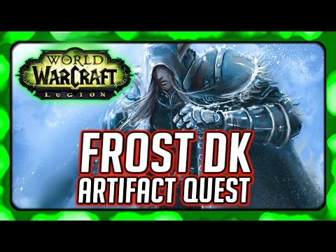 WOW Legion ► Frost Death Knight Artifact Quest - Twin Blades of the Fallen Prince