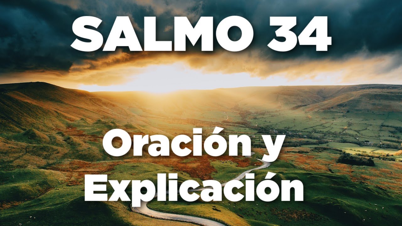 Salmo 34 con Oración y Explicación Para Tener un Día Bendecido