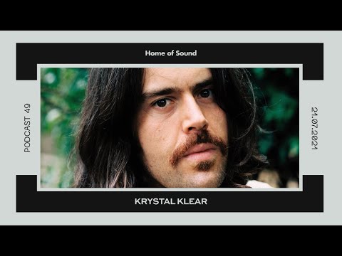 HoS 049: Krystal Klear - The Cream Will Always Emerge At The Top | Home Of Sound