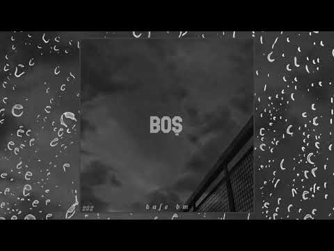 Bafe BM - Boş (Official Audio)