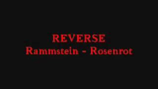 Reverse Rammstein- Rosenrot.wmv