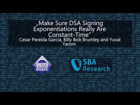CCS 2016 - „Make Sure DSA Signing Exponentiations Really Are Constant-Time“