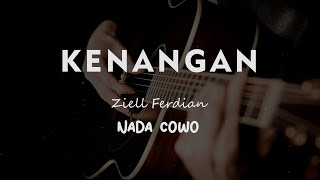 Download lagu KENANGAN // Ziell Ferdian // KARAOKE GITAR AKUSTIK NADA COWO ( MALE ) mp3
