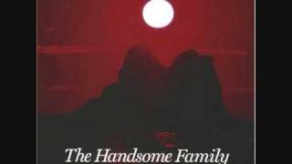 The Handsome Family - Our Blue Sky