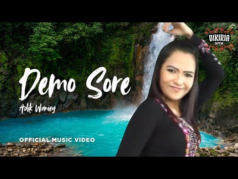 Adik Waniey - Demo Sore (Official Music Video)