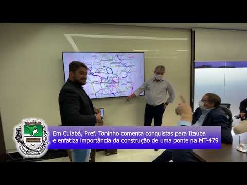 EM CUIABÁ, PREFEITO TONINHO COMENTA CONQUISTAS PARA ITAÚBA E ENFATIZA IMPORTÂNCIA DA CONSTRUÇÃO DE UMA PONTE NA MT-479