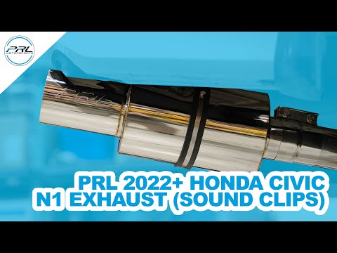 PRL Motorsports: 22+ Honda Civic N1 Exhaust (SOUND CLIPS)