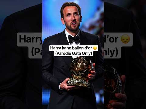 Ivanzuma-Harry Kane ballon d’or 😡 (parodie Gata Only)