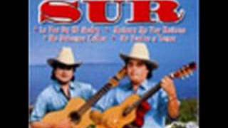 DUETO DEL SUR &quot;mañana me voy mañana&quot;