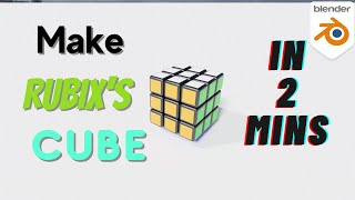 BLENDER TUTORIAL : Make Rubix's Cube In 2 Minutes || shiva's gaming zone