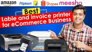 Best Shipping label, invoice, barcode and MRP printer for Ecommerce business| Beginner to expert