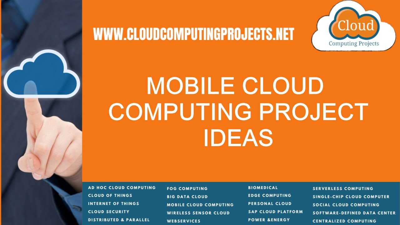 Mobile Cloud Computing Project Ideas | Mobile Cloud Computing Thesis Ideas