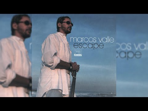 Marcos Valle - Escape (Full Album Stream)