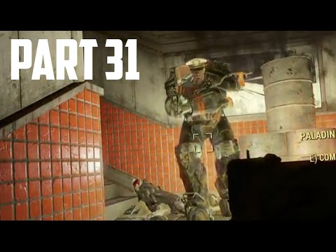 Fallout 4 Walkthrough - Part 31 "SIR, YOU'RE ON FIRE" (Let's Play, Playthrough)