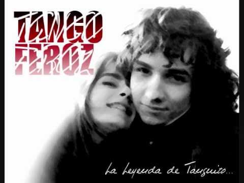 Tango Feroz - Hasta Siempre