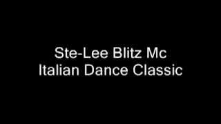 Blitz Mc  Dj Ste-Lee - Italian Dance set - Zone Classics (FULL CD)
