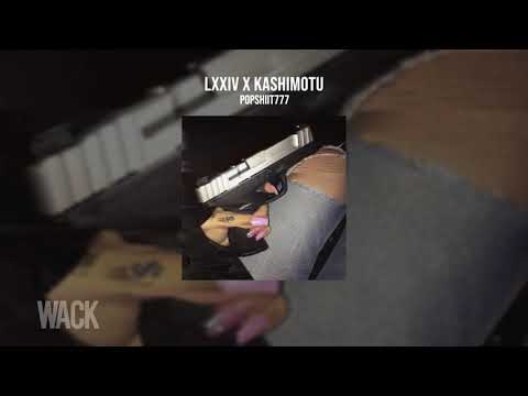 LXXIV - POPSHiiT777 FT. KASHIMOTU [Prod. SINGE]