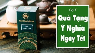 Món Quà Tặng Ngày Tết Ý Nghĩa