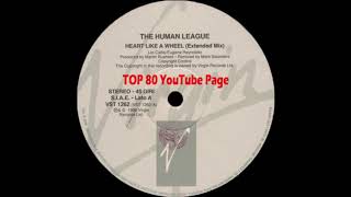 The Human League - Heart Like A Wheel (Extended Mix)