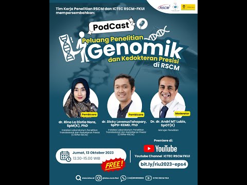 PodCast: Peluang Penelitian Genomik dan Kedokteran Presisi di RSCM